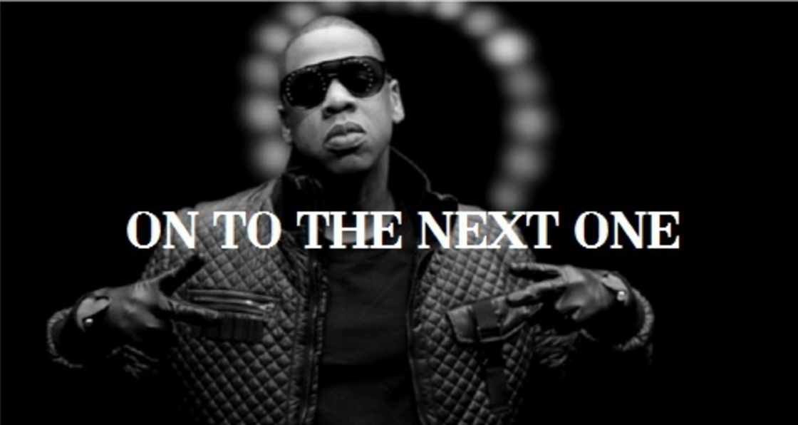 jay z on to the next one