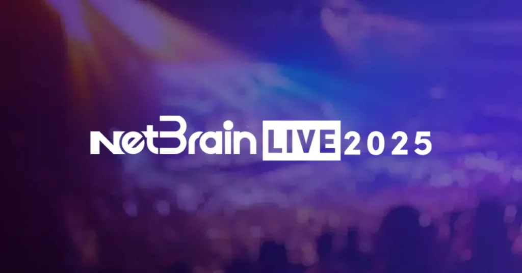 NetBrain LIVE 2025